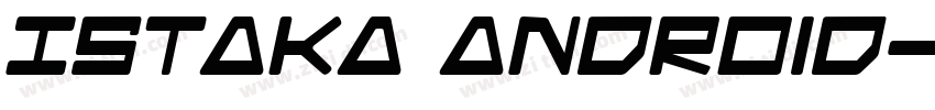 Istaka Android字体转换
